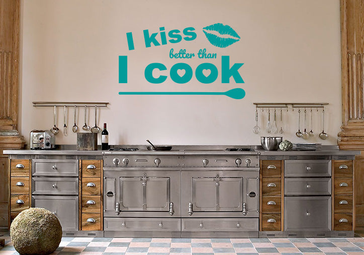I KISS BETTER THAN I COOK Inspirational Quotes Wall Sticker Décalque SQ112