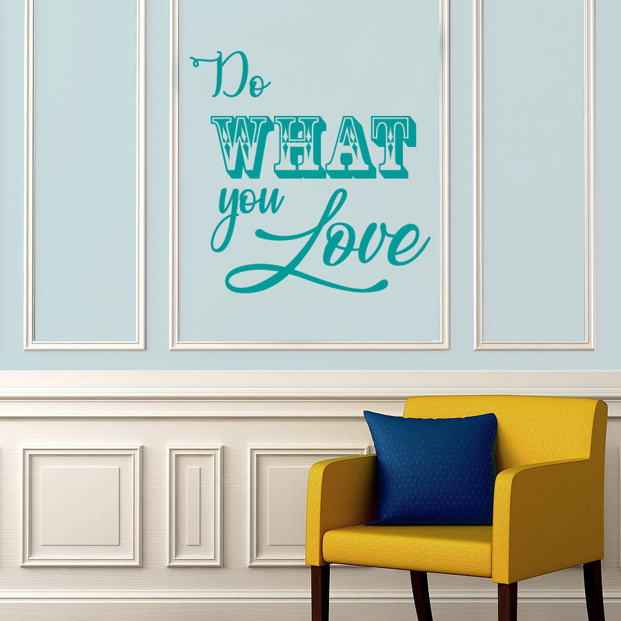 DO WHAT YOU LOVE Inspirational Quotes Wall Sticker Décalque SQ176