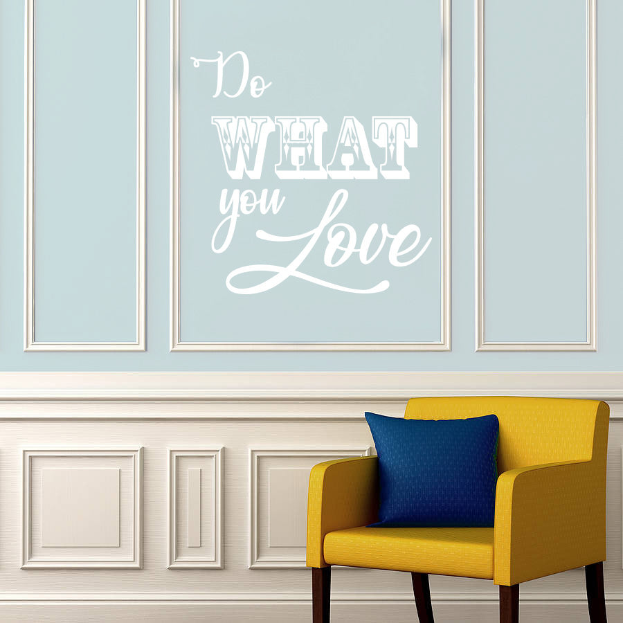 DO WHAT YOU LOVE Inspirational Quotes Wall Sticker Décalque SQ176