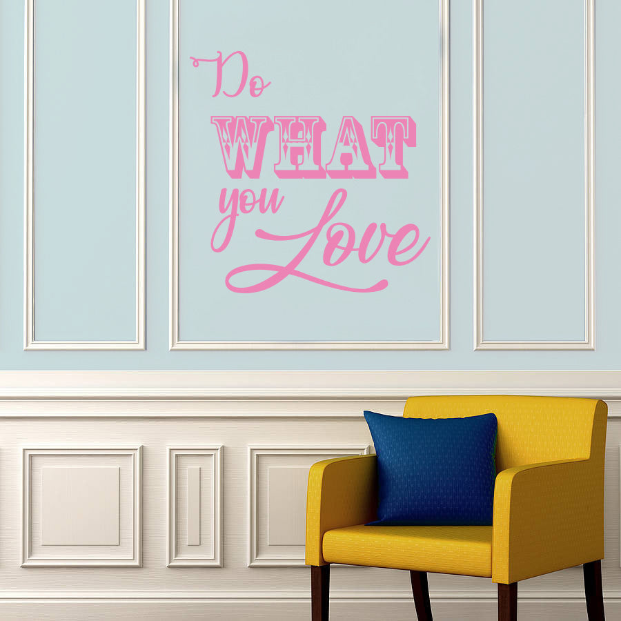 DO WHAT YOU LOVE Inspirational Quotes Wall Sticker Décalque SQ176