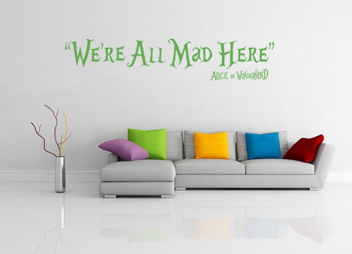 NOUS SOMMES TOUS MAD ICI Citations inspirantes Sticker mural SQ46
