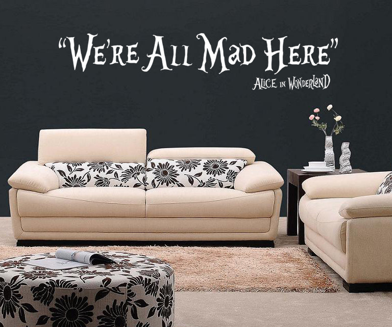 NOUS SOMMES TOUS MAD ICI Citations inspirantes Sticker mural SQ46