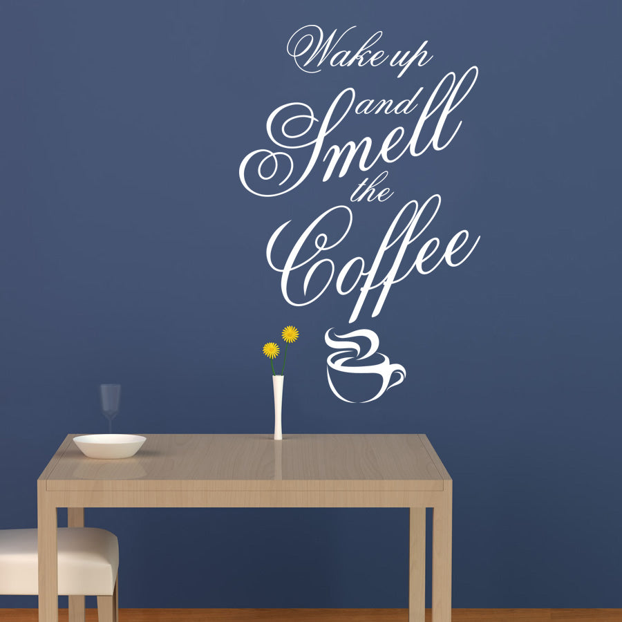 WAKE UP & SMELL THE COFFEE Inspirational Quotes Wall Sticker Decal SQ51