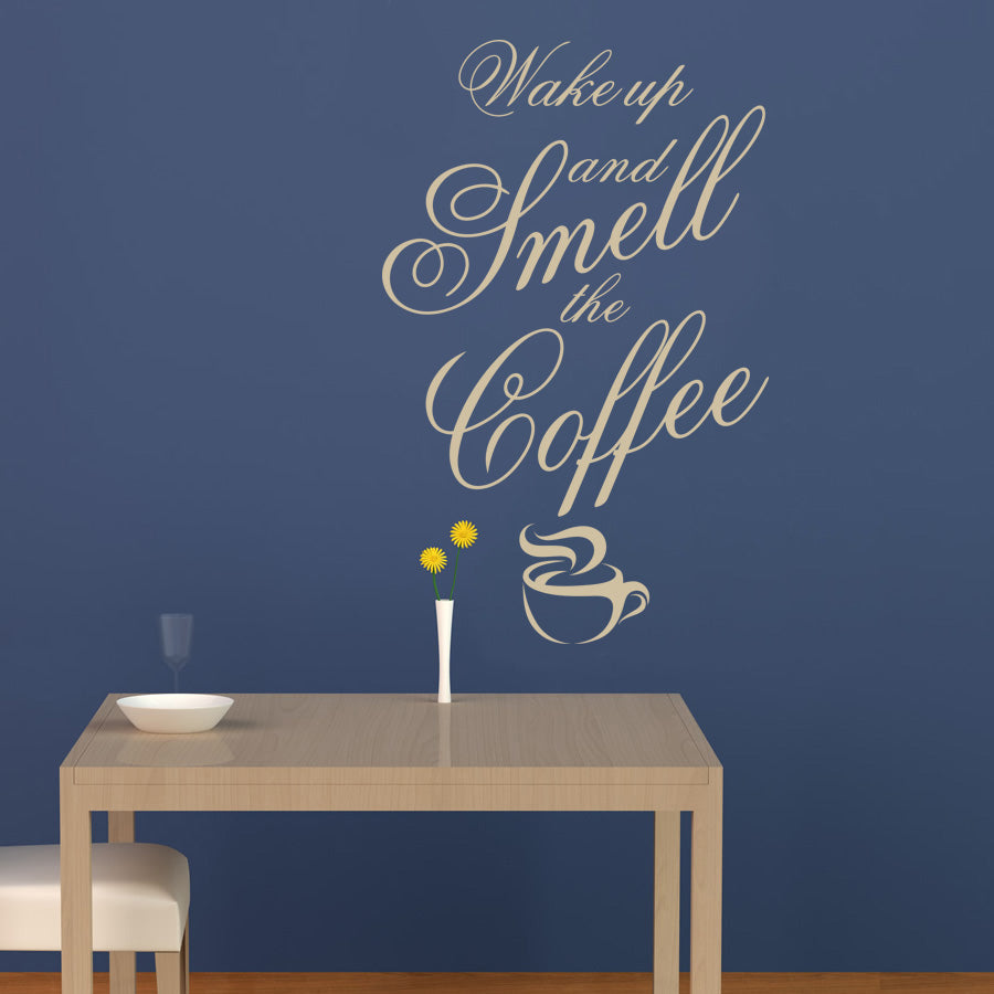WAKE UP & SMELL THE COFFEE Inspirational Quotes Wall Sticker Decal SQ51