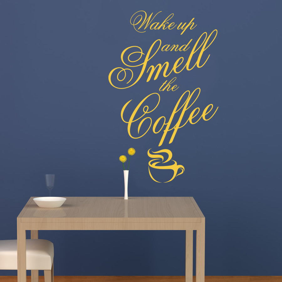WAKE UP & SMELL THE COFFEE Inspirational Quotes Wall Sticker Decal SQ51
