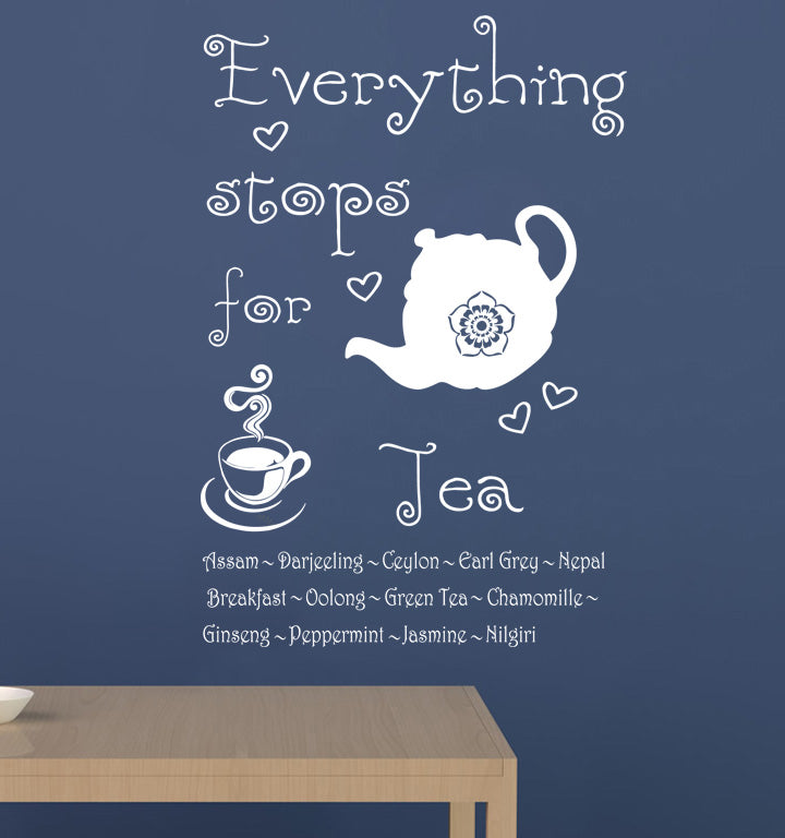 TOUT S'ARRÊTE POUR LE THÉ Citations inspirantes Sticker mural SQ73
