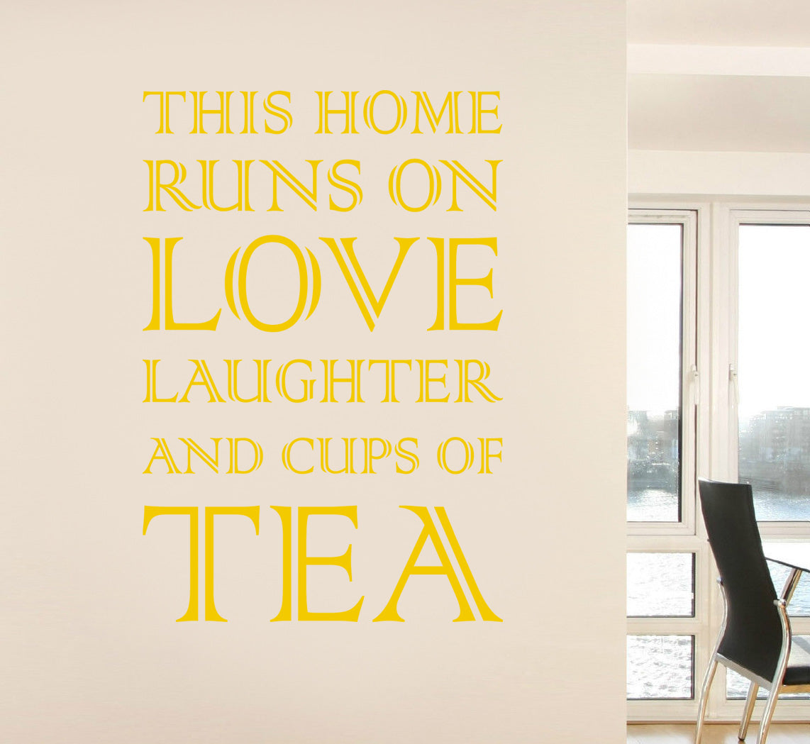 THIS HOME RUNS ON TEA Inspirational Quotes Wall Sticker Décalque SQ79