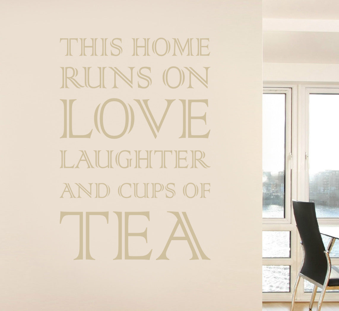 THIS HOME RUNS ON TEA Inspirational Quotes Wall Sticker Décalque SQ79