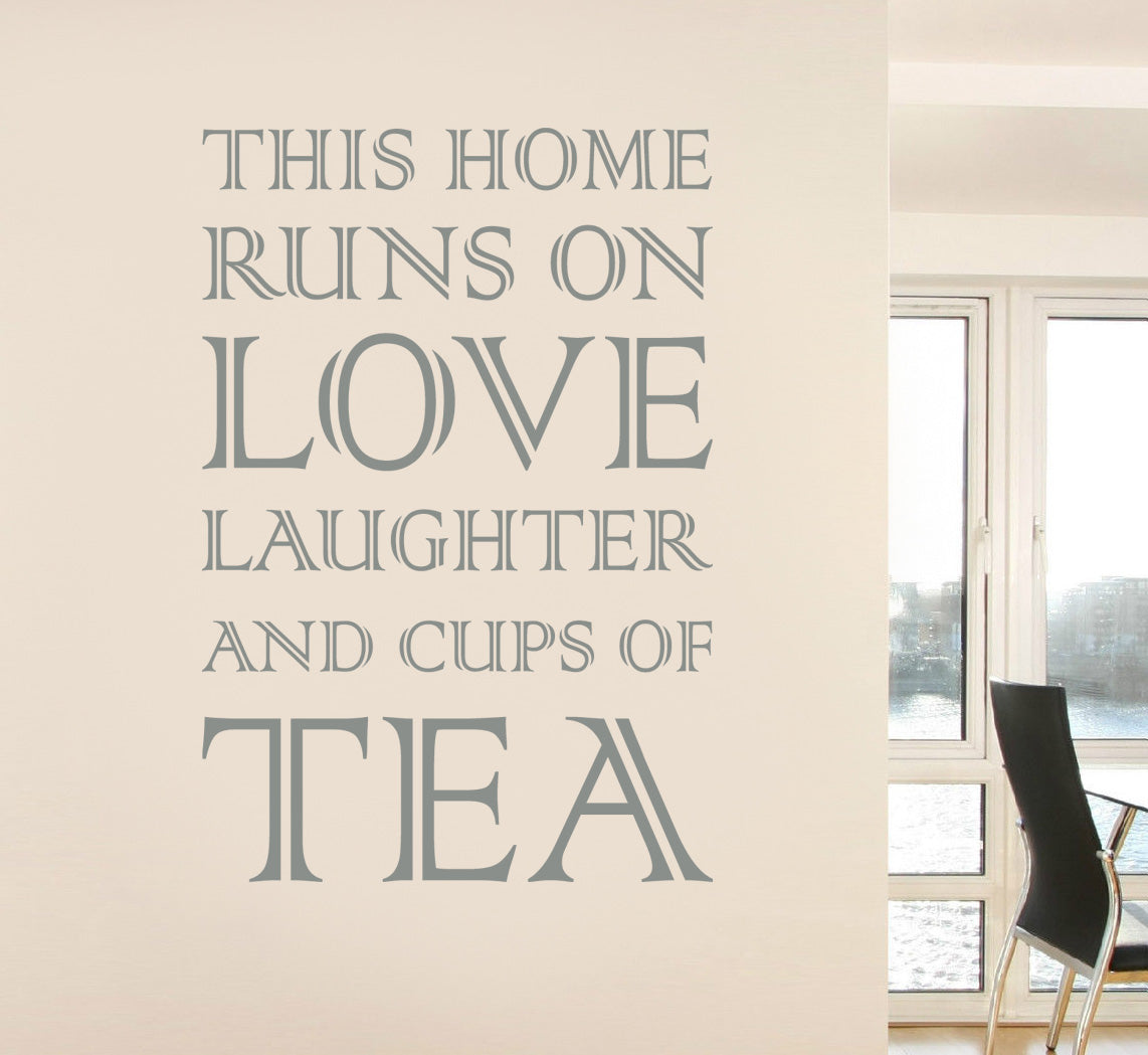 THIS HOME RUNS ON TEA Inspirational Quotes Wall Sticker Décalque SQ79