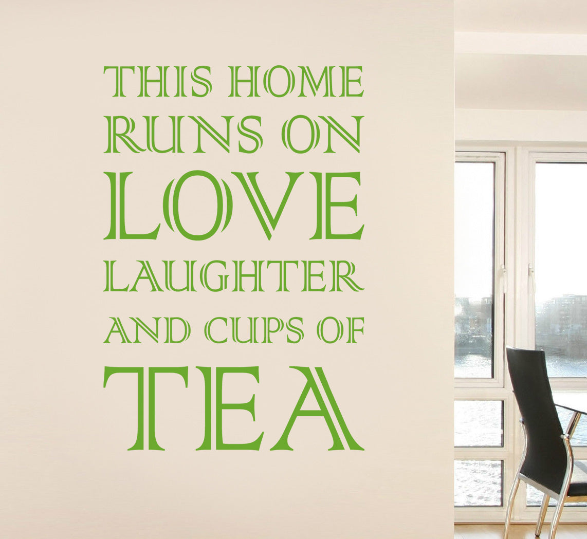 THIS HOME RUNS ON TEA Inspirational Quotes Wall Sticker Décalque SQ79