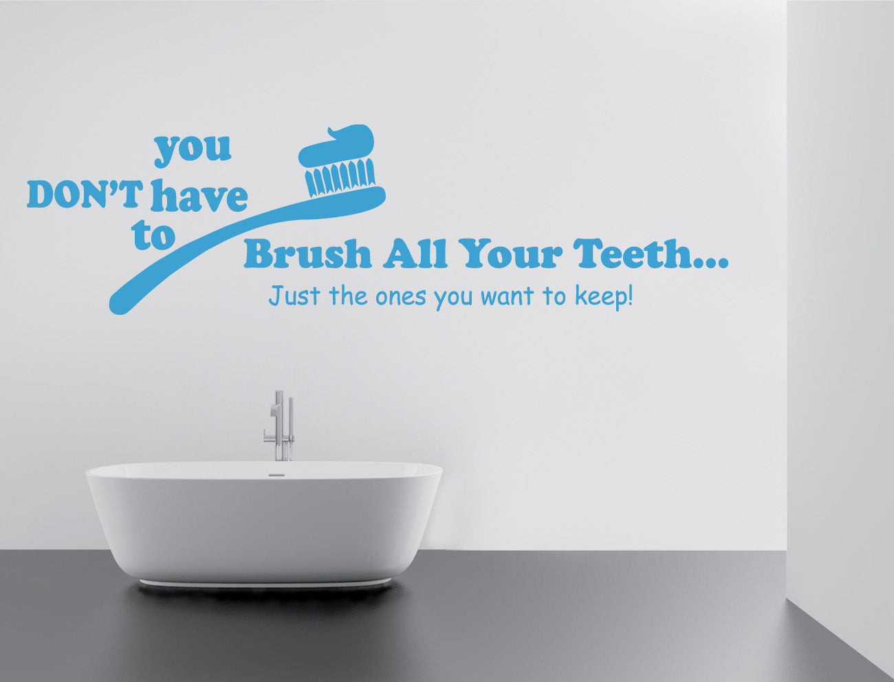 BRUSH YOUR TEETH Inspirational Quotes Wall Sticker Décal SQ83