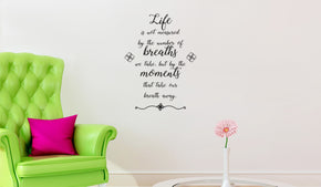 Life Breaths Moments Inspirational Quotes Wall Sticker Decal SQ121
