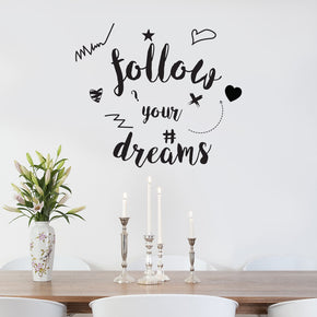 FOLLOW YOUR DREAMS Inspirational Quotes Wall Sticker Decal SQ204