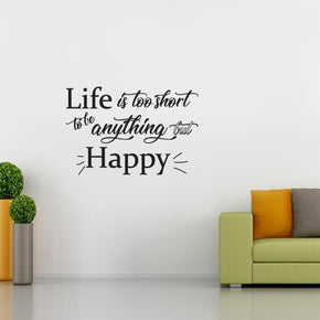 LIFE IS TOO SHORT Inspirational Quotes Wall Sticker Decal SQ214