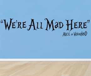 NOUS SOMMES TOUS MAD ICI Citations inspirantes Sticker mural SQ46