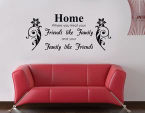 ACCUEIL OÙ VOUS TRAITEZ la famille, Friends Inspirational Cite Wall Sticker Décalque SQ76