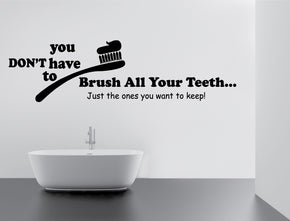 BRUSH YOUR TEETH Inspirational Quotes Wall Sticker Decal SQ83